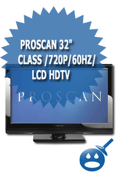 Proscan 32" Class /720p/60Hz/ LCD HDTV